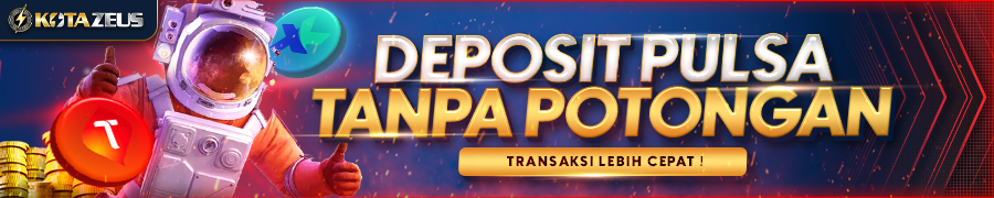 deposit pulsa tanpa potongan kotazeus